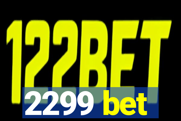 2299 bet